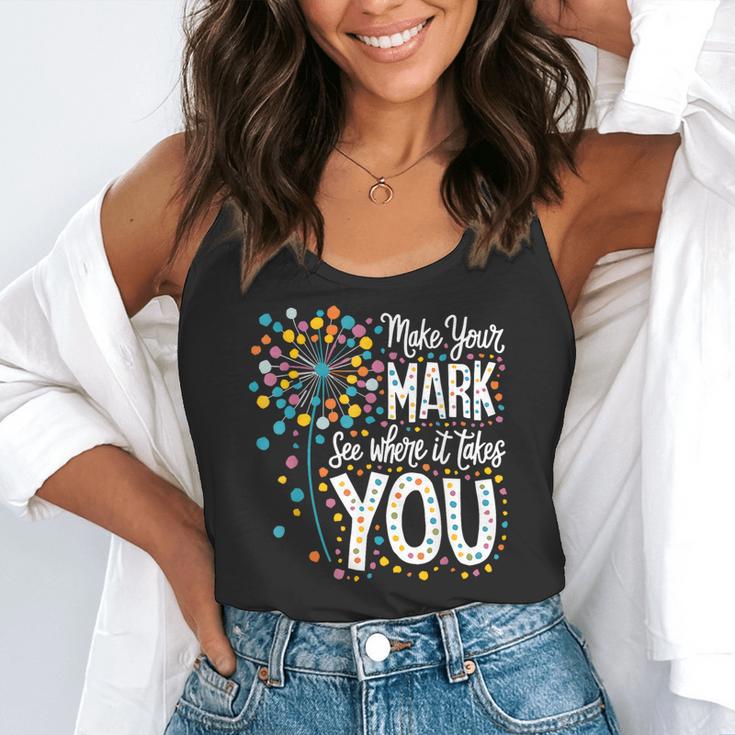Make Your Mark Dandelion Happy Dot Day Shirts Teacher Kids Flowy Tank, funny gift Make Your Mark Dandelion Happy Dot Day Shirts Teacher Kids Flowy Tank, funny gift