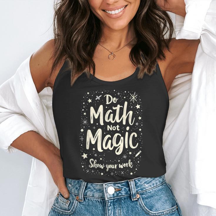 Do Math Not Magic Math Teacher Back To School Flowy Tank, funny gift Do Math Not Magic Math Teacher Back To School Flowy Tank, funny gift