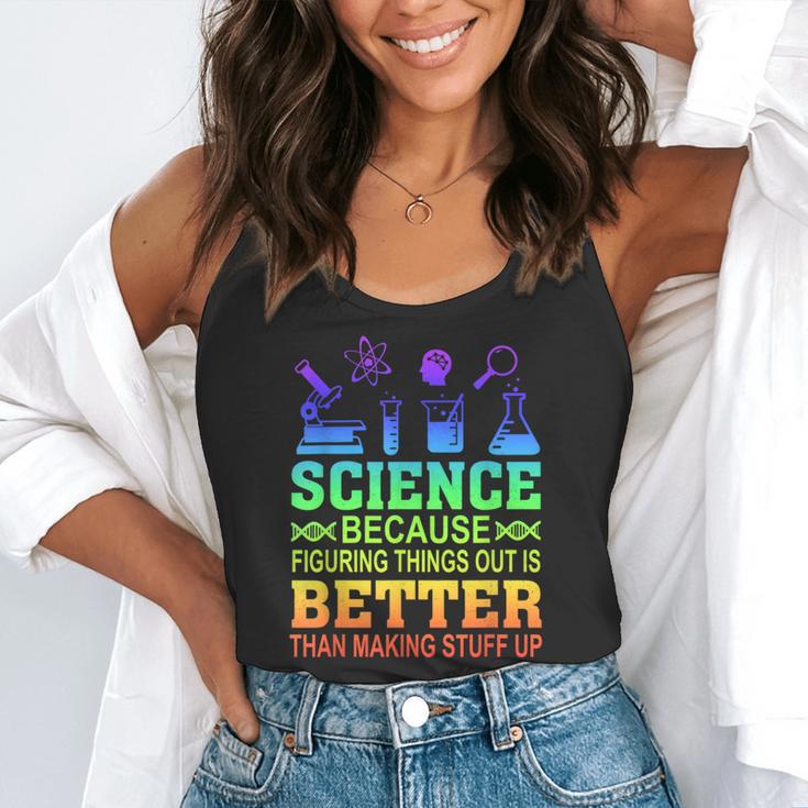 Science Teacher Because Figuring Things Out Is Better Than Flowy Tank, funny gift