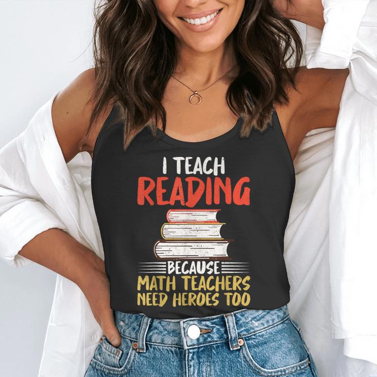 I Teach Reading Because Math Teachers Need Heroes Too Men Women Flowy Tank, funny gift