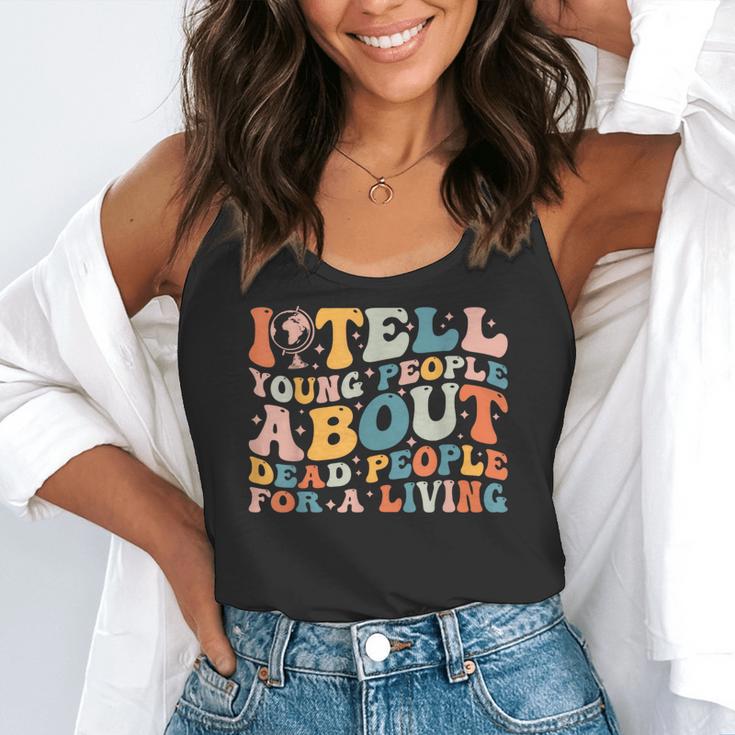 I Tell Young People About Dead People Groovy History Teacher Flowy Tank, funny gift I Tell Young People About Dead People Groovy History Teacher Flowy Tank, funny gift