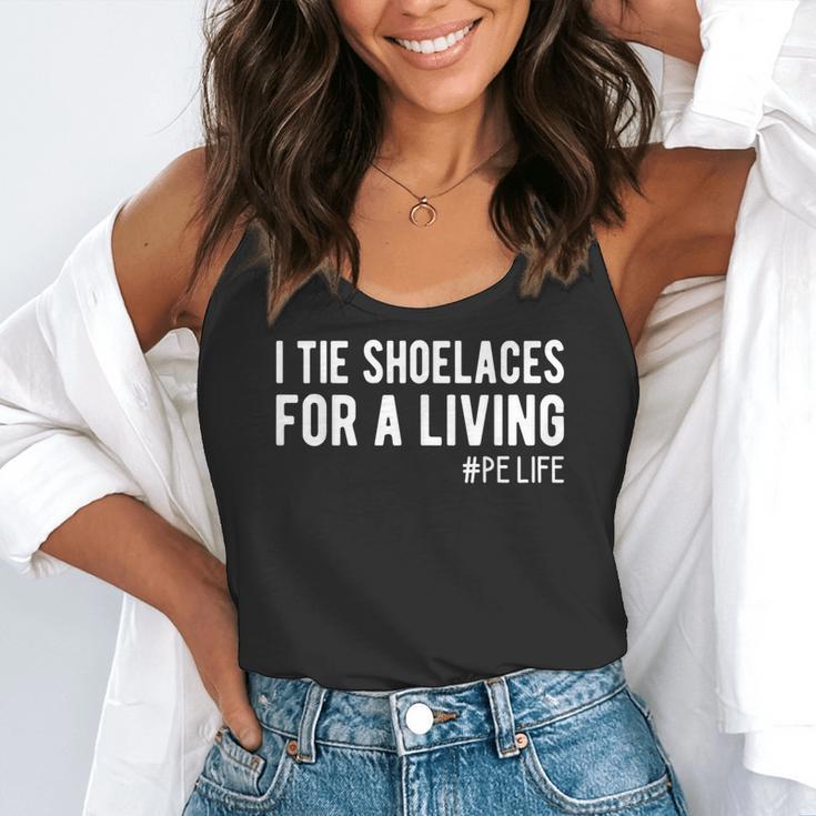 I Tie Shoelaces For a Living Elementary PE Teacher Flowy Tank, funny gift I Tie Shoelaces For a Living Elementary PE Teacher Flowy Tank, funny gift