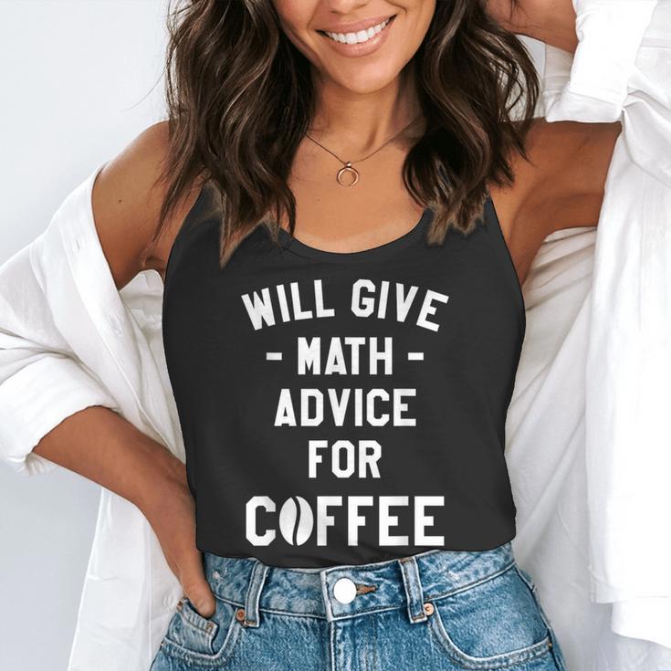 Will Give Math Advice For Coffee Mathematics Teacher Flowy Tank, funny gift Will Give Math Advice For Coffee Mathematics Teacher Flowy Tank, funny gift