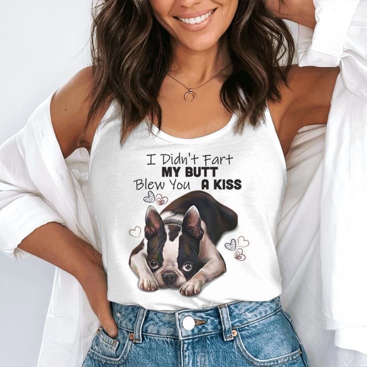 Boston Terrier Shirt I Didn't Fart My Butt Blew You A Kiss Flowy Tank, funny gift