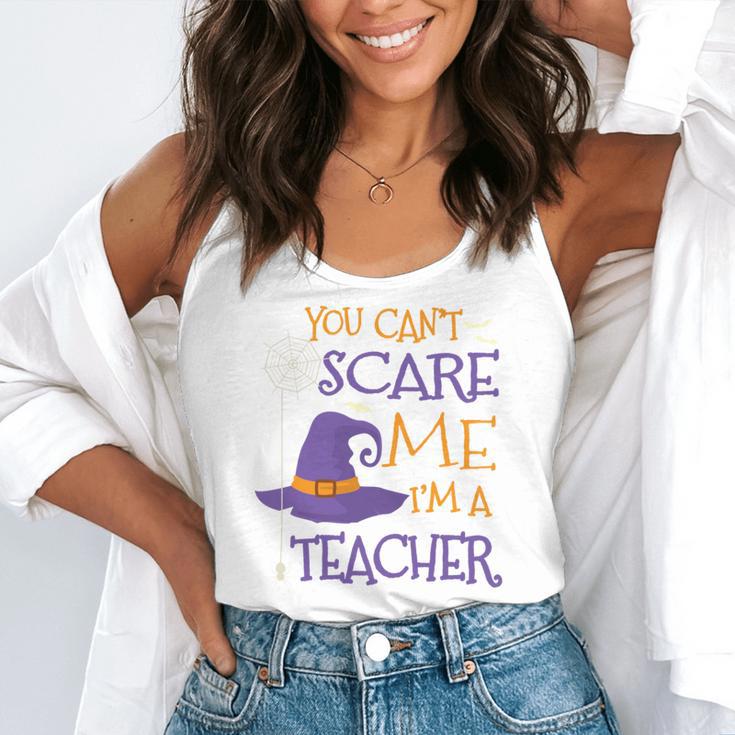 You Can't Scare Me I'm A Teacher Flowy Tank, funny gift