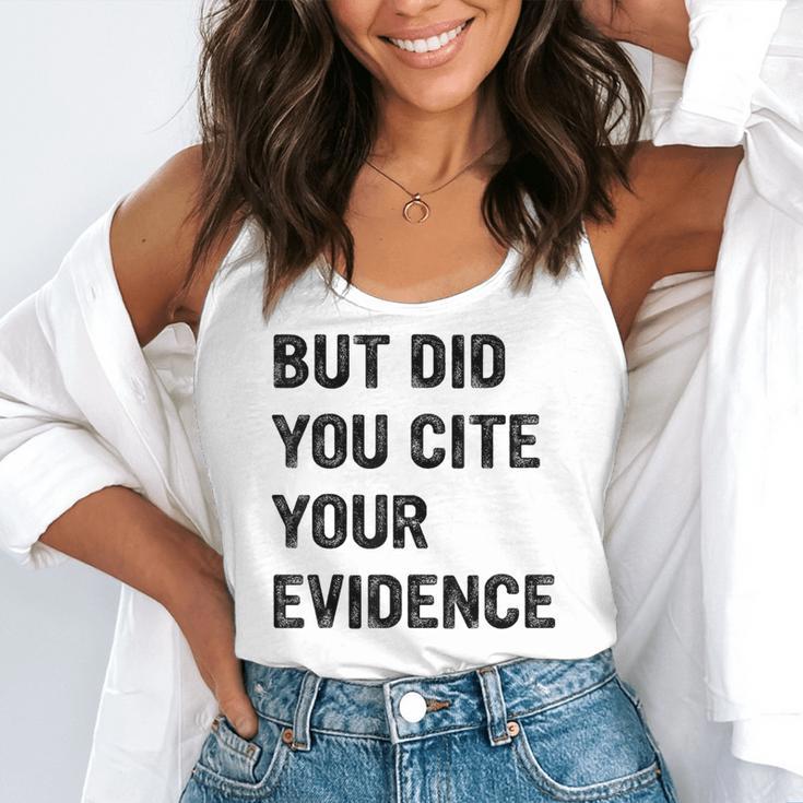 English Teacher But Did You Cite Your Evidence Flowy Tank, funny gift