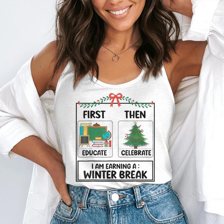 First Educate Then Celebrate Christmas Teacher Winter Break Flowy Tank, funny gift First Educate Then Celebrate Christmas Teacher Winter Break Flowy Tank, funny gift