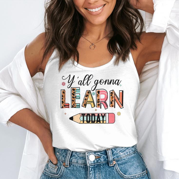 Teacher Y'All Gonna Learn Today First Day Of School Teacher Flowy Tank, funny gift Teacher Y'All Gonna Learn Today First Day Of School Teacher Flowy Tank, funny gift