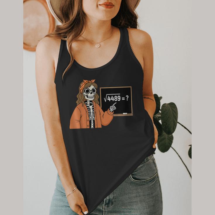 67 Math Teacher Skeleton Halloween Root 4489 Messy Bun Women Flowy Tank, funny design 67 Math Teacher Skeleton Halloween Root 4489 Messy Bun Women Flowy Tank, funny design