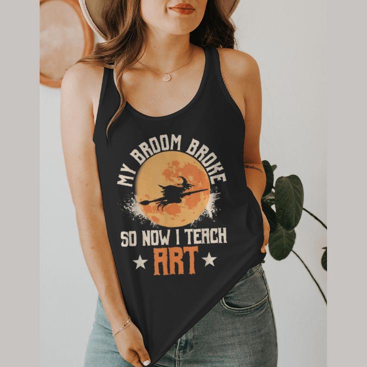 My Broom Broke So Now I Teach Art Teacher Halloween Costume For Men Women Flowy Tank, funny design