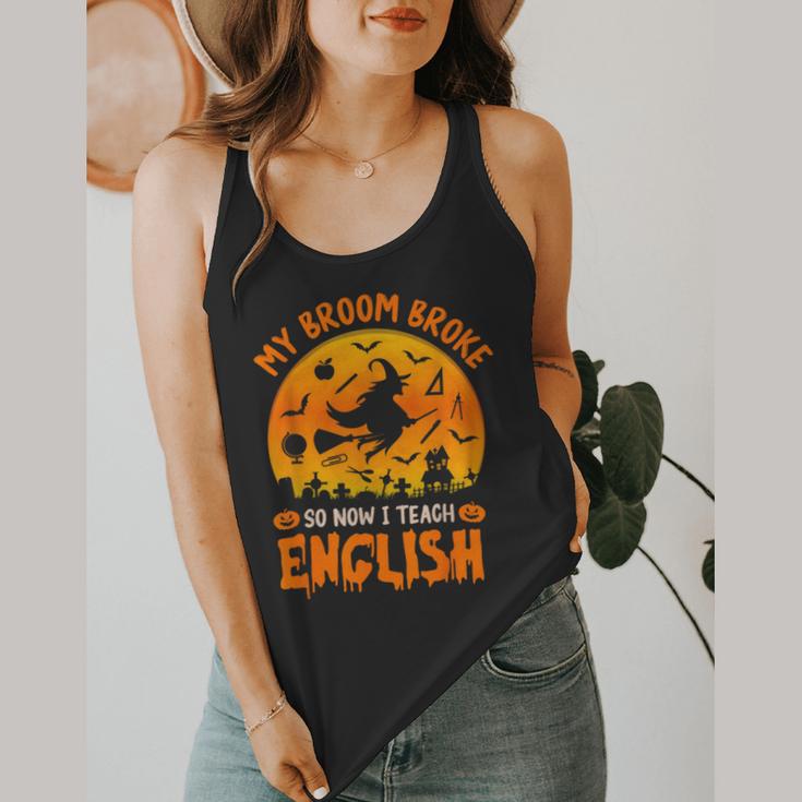 My Broom Broke So Now I Teach English Halloween Teacher Flowy Tank, funny design My Broom Broke So Now I Teach English Halloween Teacher Flowy Tank, funny design