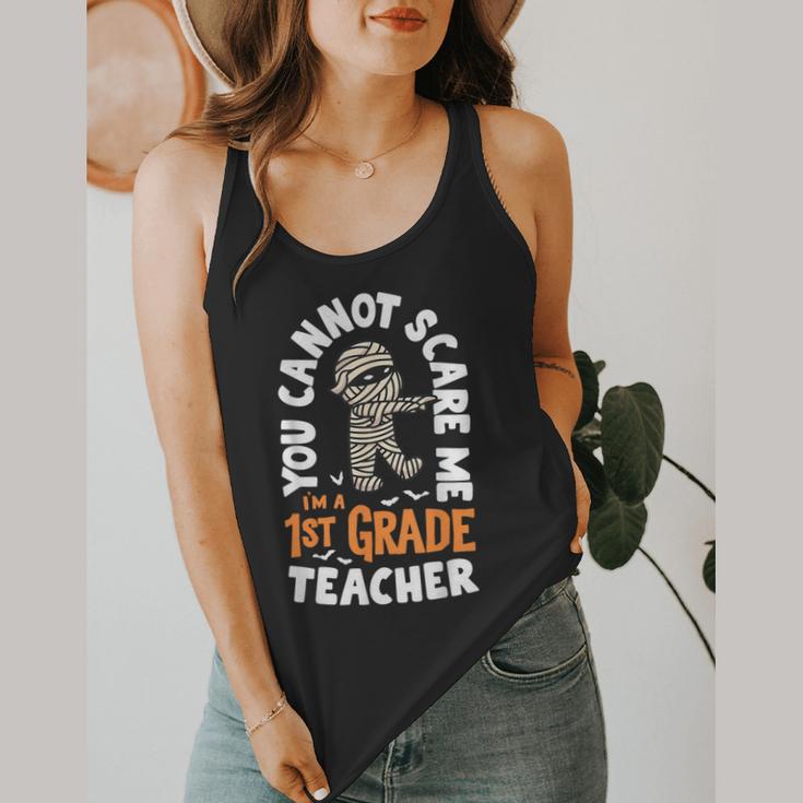 You Cannot Scare Me Im A Teacher 1st Grade Halloween Teacher Men Women Kids Flowy Tank, funny design You Cannot Scare Me Im A Teacher 1st Grade Halloween Teacher Men Women Kids Flowy Tank, funny design