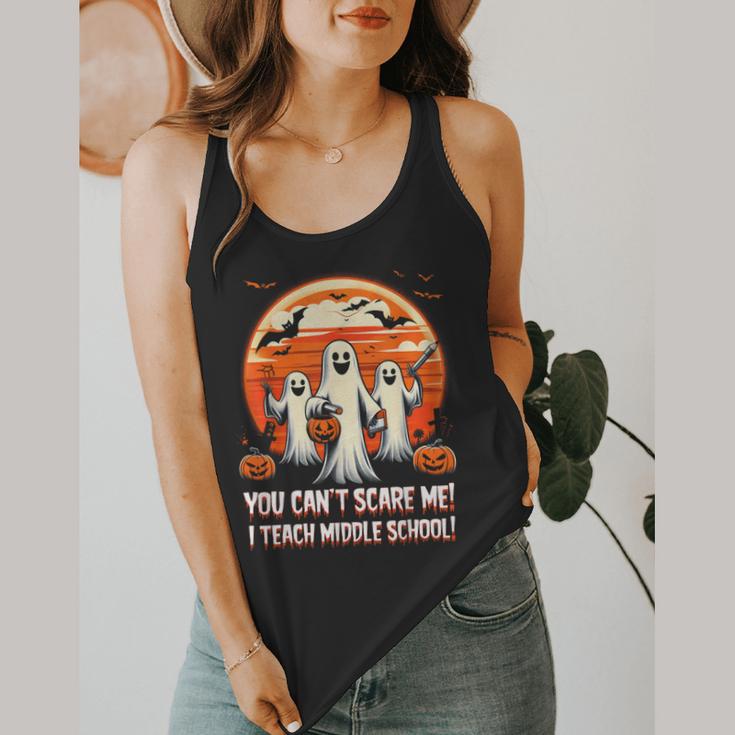 You Can't Scare Me I Teach Middle School Teacher Halloween Flowy Tank, funny design