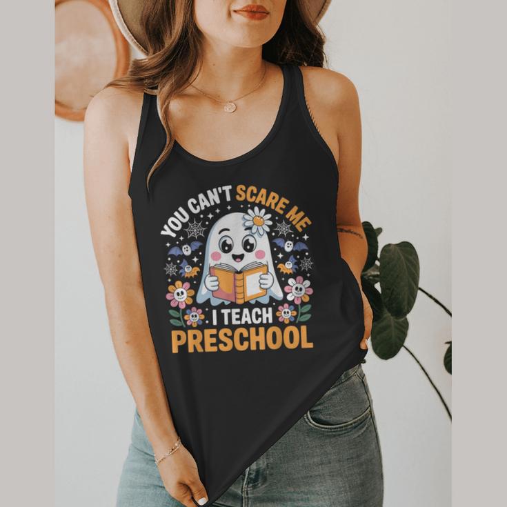 You Can't Scare Me I Teach Preschool Teacher Halloween Flowy Tank, funny design