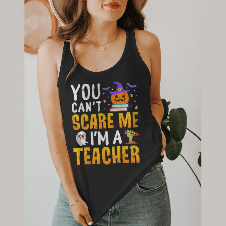You Cant Scare Me Im A Teacher Halloween Trick Or Teach 2024 Flowy Tank, funny design