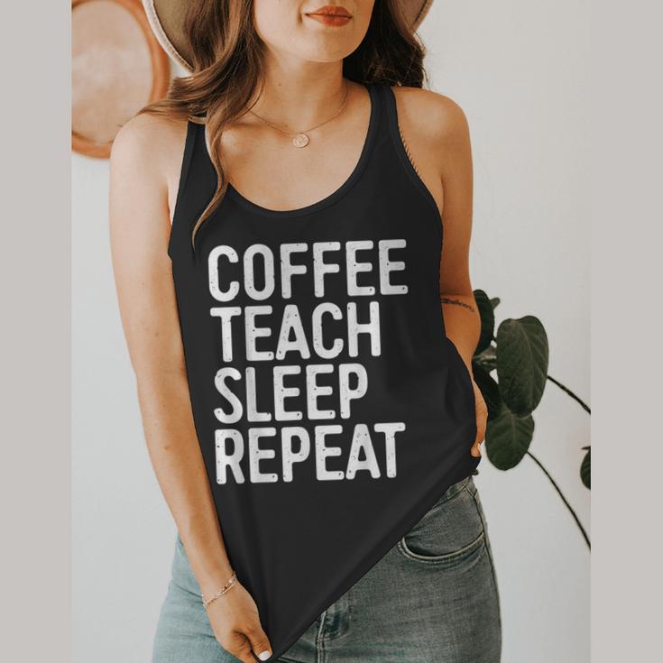 Coffee Teach Sleep Repeat Shirt Coffee Men Women Teacher Flowy Tank, funny design Coffee Teach Sleep Repeat Shirt Coffee Men Women Teacher Flowy Tank, funny design