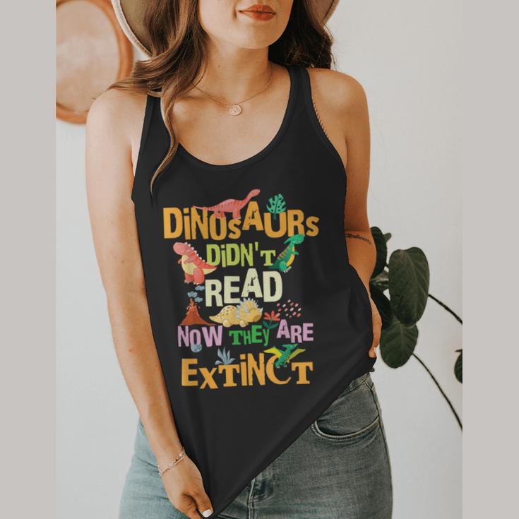 Dinosaurs Didn't Read Now They Are Extinct Reading Teacher Flowy Tank, funny design Dinosaurs Didn't Read Now They Are Extinct Reading Teacher Flowy Tank, funny design