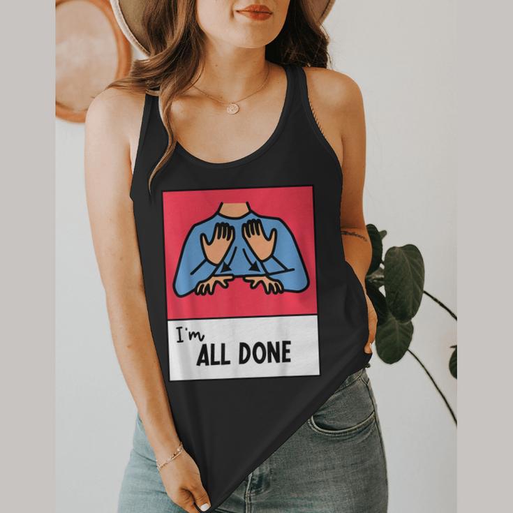 All Done Sped Teacher ASL Teacher Neurodiversity Hand Sign Flowy Tank, funny design All Done Sped Teacher ASL Teacher Neurodiversity Hand Sign Flowy Tank, funny design