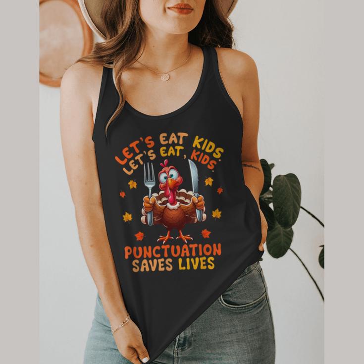 Eat Kids Punctuation Saves Lives Thanksgiving Turkey Teacher Flowy Tank, funny design Eat Kids Punctuation Saves Lives Thanksgiving Turkey Teacher Flowy Tank, funny design