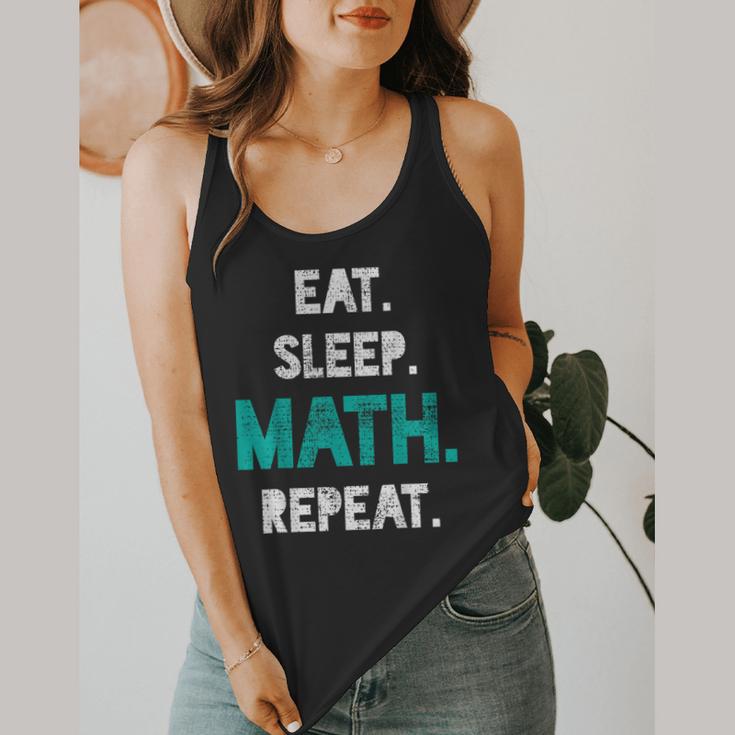 Eat Sleep Math Repeat Math Teacher Men Women Girls Kids Flowy Tank, funny design Eat Sleep Math Repeat Math Teacher Men Women Girls Kids Flowy Tank, funny design