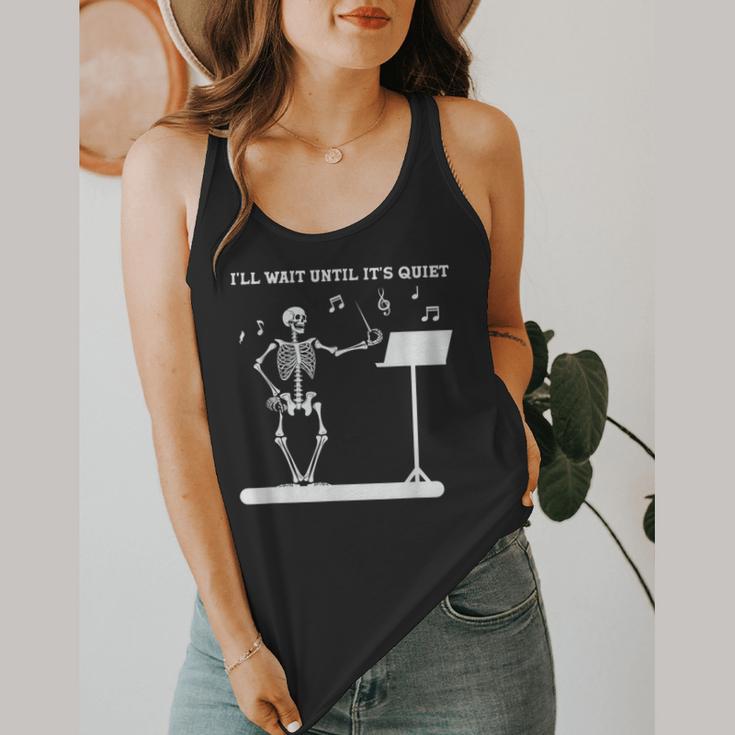 Funny Skeleton Music Teacher I'Ll Wait Until It's Quiet Flowy Tank, funny design