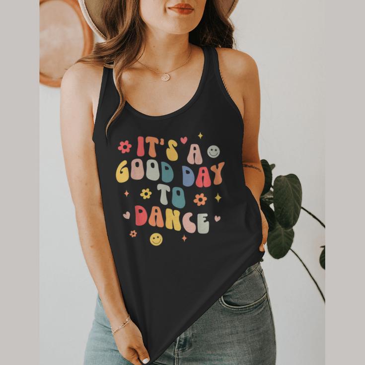 Groovy Its A Good Day To Dance Dance Teacher Flowy Tank, funny design Groovy Its A Good Day To Dance Dance Teacher Flowy Tank, funny design