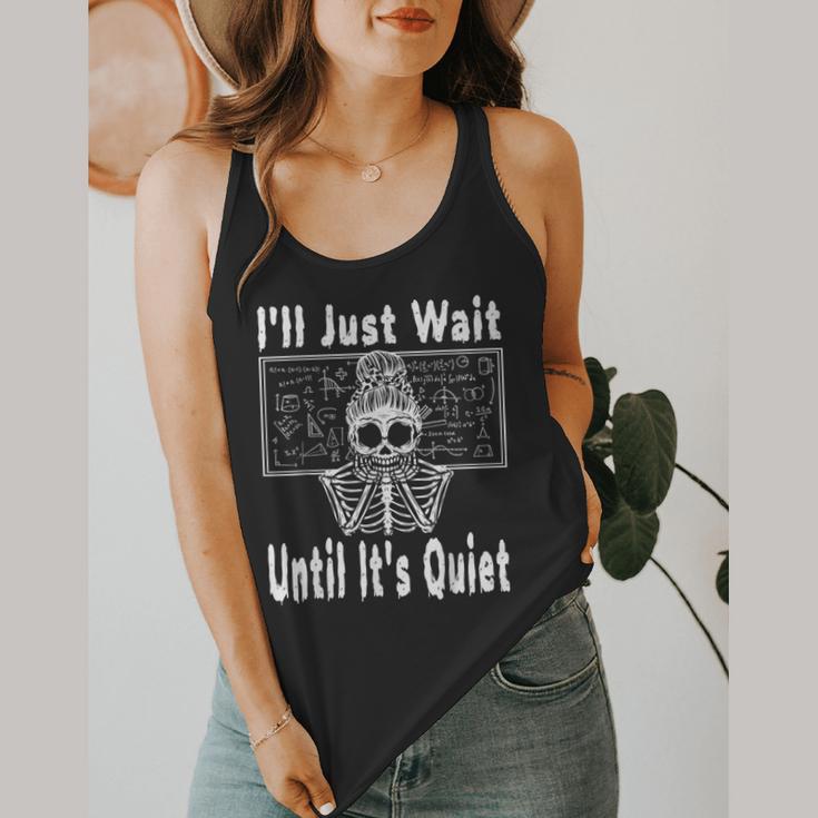 Halloween Teacher Math I'Ll Just Wait Until It's Quiet Flowy Tank, funny design