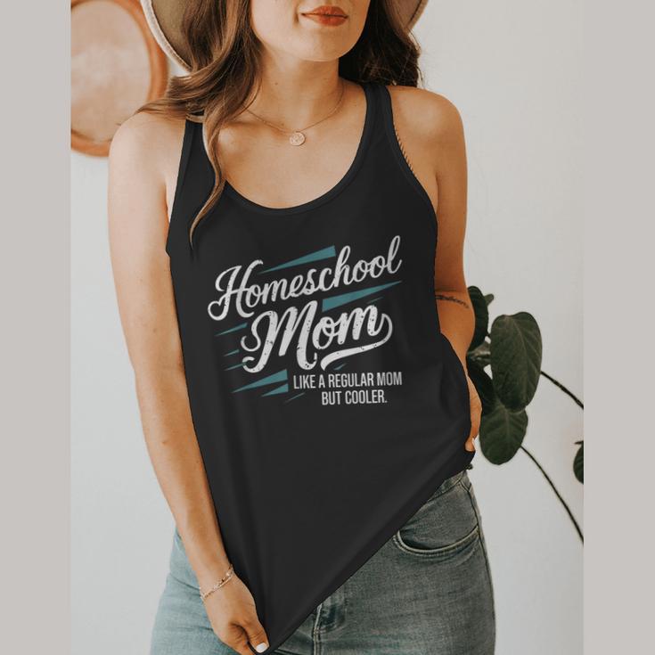 Homeschool Life Homeschool Mom Homeschool Dad Teacher Kids Flowy Tank, funny design Homeschool Life Homeschool Mom Homeschool Dad Teacher Kids Flowy Tank, funny design