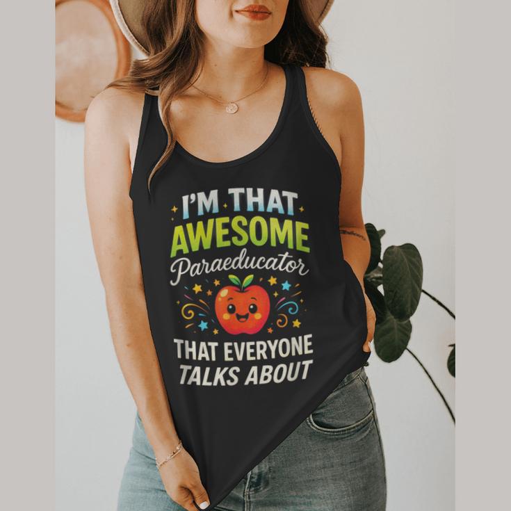 I'm That Awesome Paraeducator Teacher Flowy Tank, funny design I'm That Awesome Paraeducator Teacher Flowy Tank, funny design