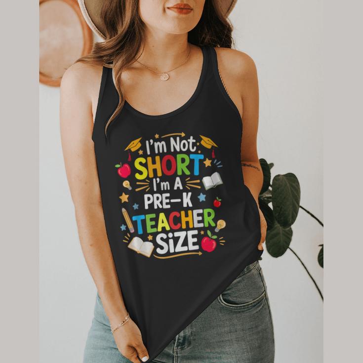 I'm Not Short I'm A Pre-K Teacher Size Back To School Flowy Tank, funny design