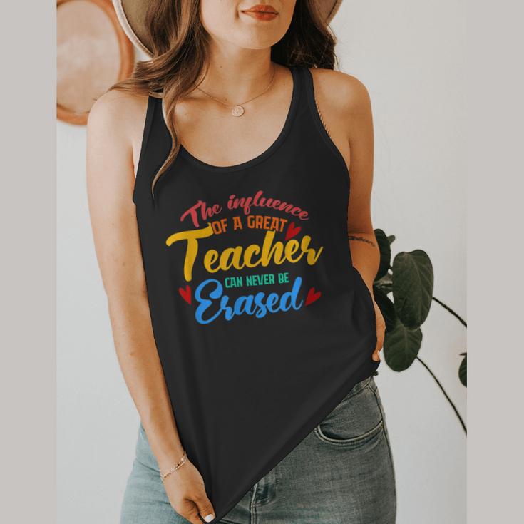 The Influence Of Great Teacher Can Never Be Erased School For Men Women Flowy Tank, funny design The Influence Of Great Teacher Can Never Be Erased School For Men Women Flowy Tank, funny design
