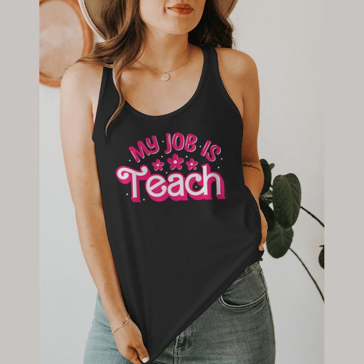 My Job Is Teach Pink Retro Female Teacher Life Women Flowy Tank, funny design My Job Is Teach Pink Retro Female Teacher Life Women Flowy Tank, funny design