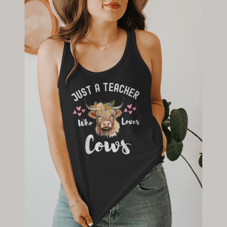 Just A Teacher Who Loves Cows Shirt Cute Highland Cow Flowy Tank, funny design Just A Teacher Who Loves Cows Shirt Cute Highland Cow Flowy Tank, funny design
