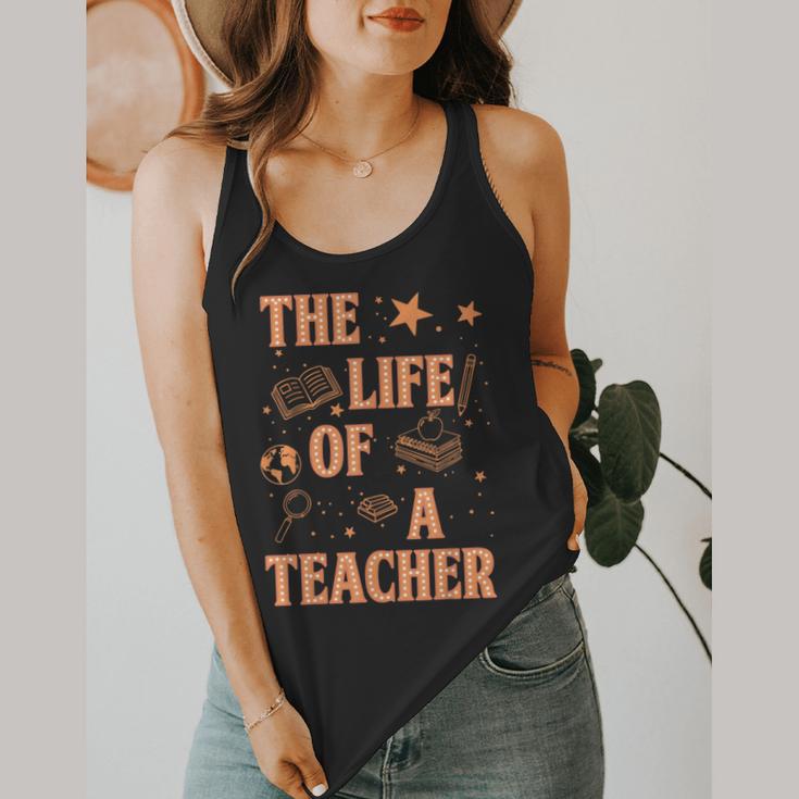 The Life Of A Teacher Back To School Women Men Flowy Tank, funny design