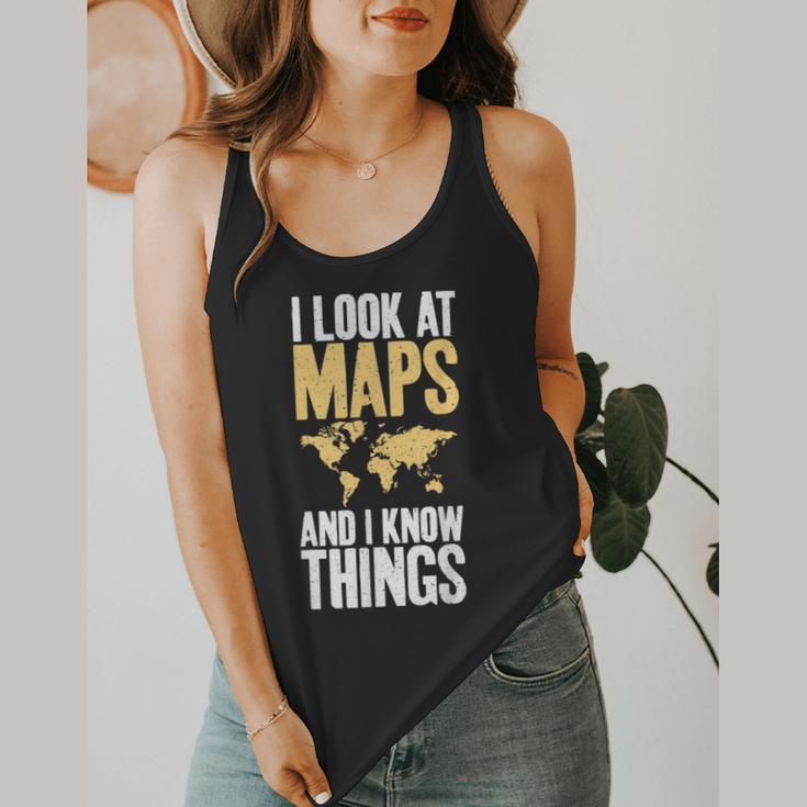 I Look At Maps And i Know Things Teacher Geographer Flowy Tank, funny design I Look At Maps And i Know Things Teacher Geographer Flowy Tank, funny design