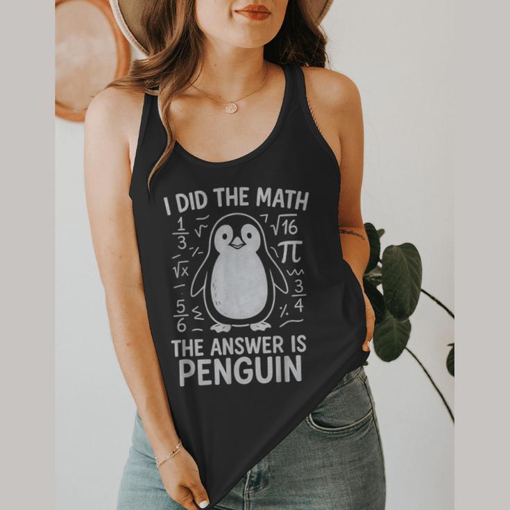 I Did The Math The Answer Is Penguin Math Teacher Flowy Tank, funny design
