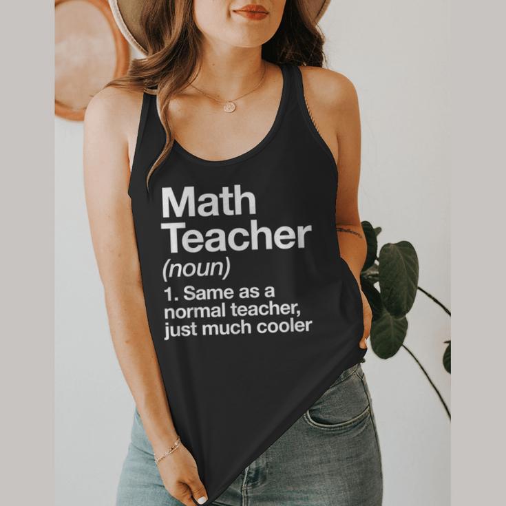 Math Teacher Definition Back To School First Day Flowy Tank, funny design Math Teacher Definition Back To School First Day Flowy Tank, funny design