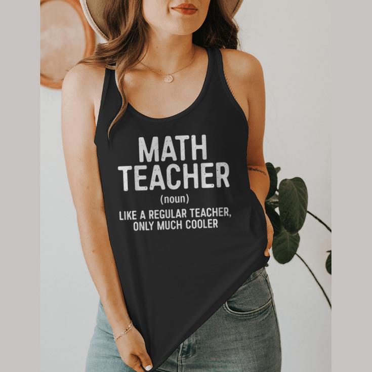 Math Teacher Definition Shirt Men Women Teacher Flowy Tank, funny design