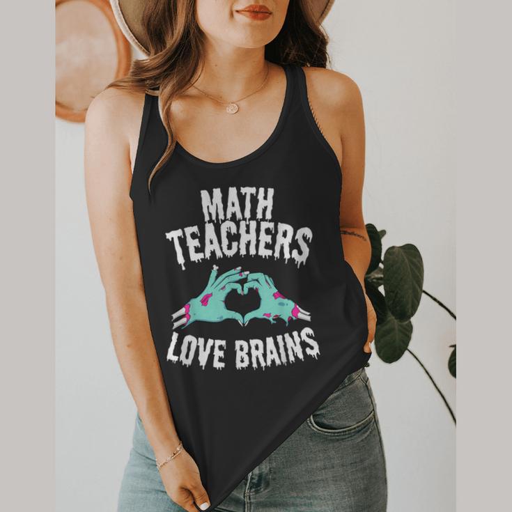 Math Teachers Love Brains Halloween Zombie Men Women T-Shirt Flowy Tank, funny design Math Teachers Love Brains Halloween Zombie Men Women T-Shirt Flowy Tank, funny design