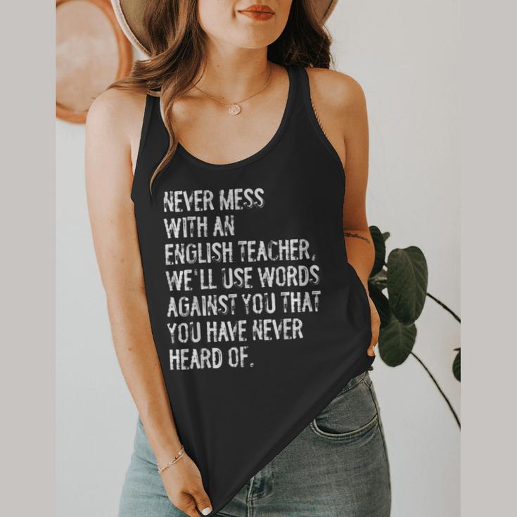 Never Mess With An English Teacher Back To School Flowy Tank, funny design