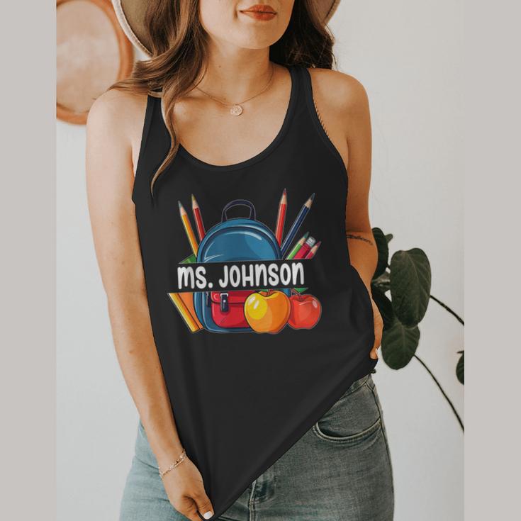 Ms Johnson Personalized Name Back To School Teacher For Men Women Kids Flowy Tank, funny design