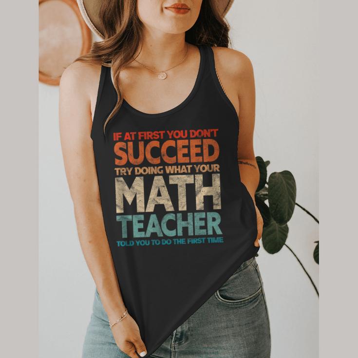 If You Have No Success At First Try It With a Fun Maths Teacher Flowy Tank, funny design If You Have No Success At First Try It With a Fun Maths Teacher Flowy Tank, funny design