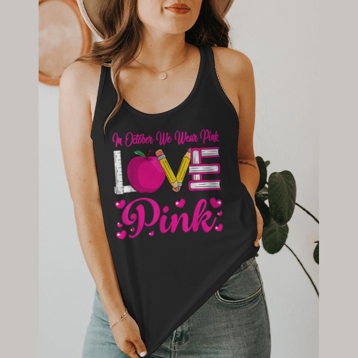 In October We Wear Pink Love Teacher Breast Cancer Awareness Flowy Tank, funny design