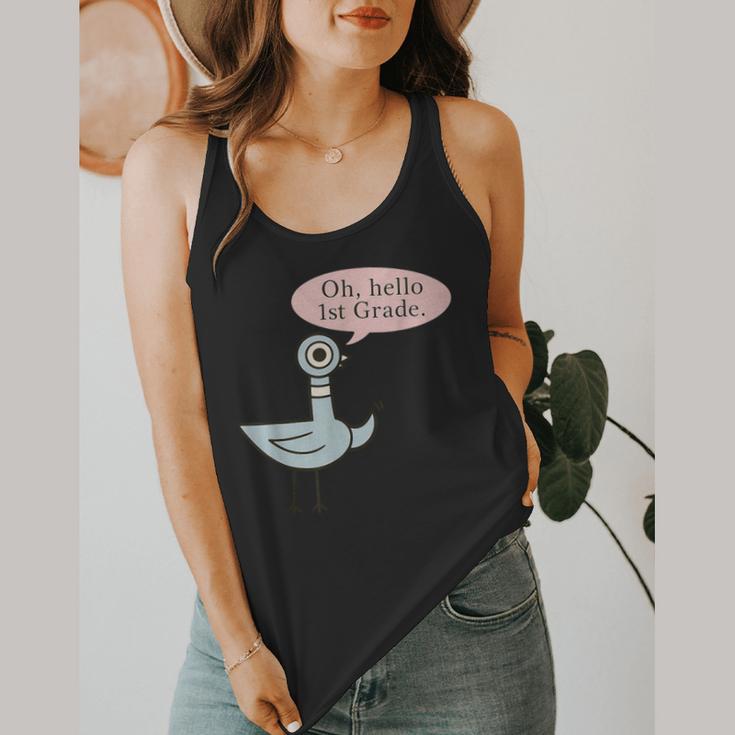 Oh Hello First Graders Cute Pigeon 1st Grade Teacher Flowy Tank, funny design