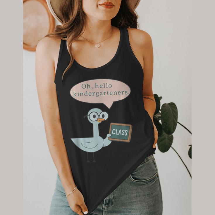 Oh Hello Kindergarteners Shirt Cute Pigeon Teacher Tee Flowy Tank, funny design Oh Hello Kindergarteners Shirt Cute Pigeon Teacher Tee Flowy Tank, funny design