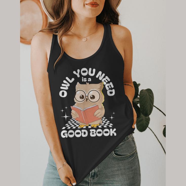 Owl You Need Is A Good Book Teacher Librarian Reading Flowy Tank, funny design Owl You Need Is A Good Book Teacher Librarian Reading Flowy Tank, funny design