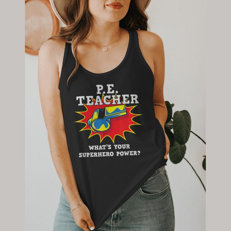 PE Physical Education Teacher Superhero Power School Flowy Tank, funny design