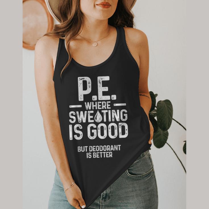 PE Physical Education Teacher Sweating Men Women Flowy Tank, funny design