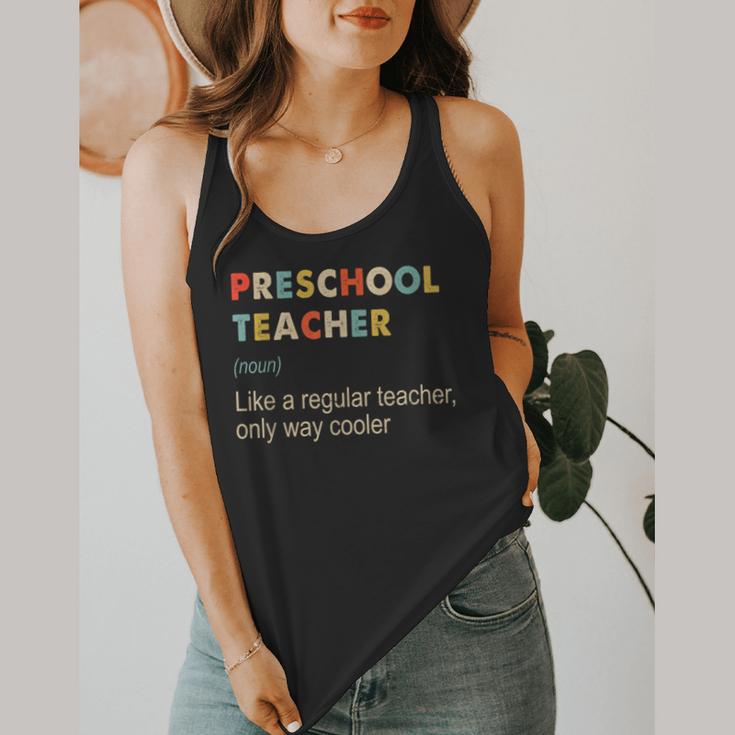 Preschool Teacher Kindergarten Teacher Definition Flowy Tank, funny design Preschool Teacher Kindergarten Teacher Definition Flowy Tank, funny design