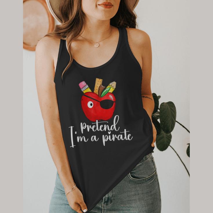 Pretend I'm A Pirate Teacher Apple Talk Like A Pirate Day Men Women Kids Flowy Tank, funny design